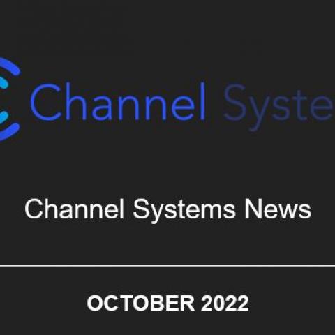 Channel Systems Newsletter Image October 2022
