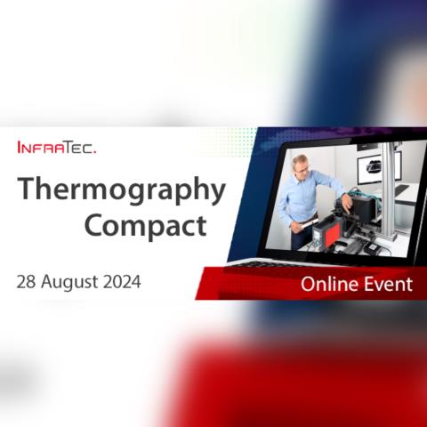 InfraTec Online Event Thermography Compact August 28th 2024